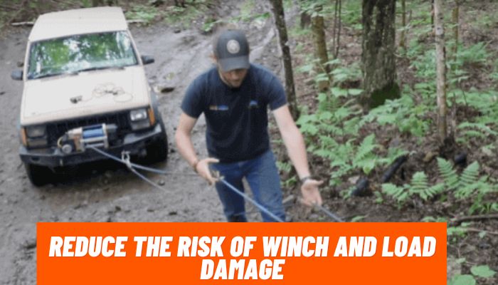 Reduce the Risk of Winch and Load Damage
